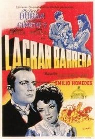 La gran barrera (1947)