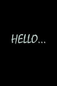 Hello... ()