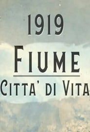 1919 - Fiume, Città di Vita series tv