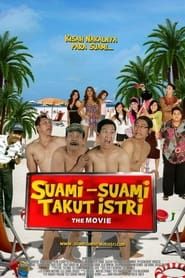 watch Suami-Suami Takut Istri: The Movie