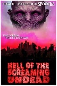 Hell of the Screaming Undead 2023 streaming