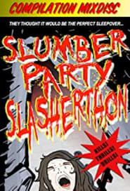 Slumber Party Slasherthon series tv