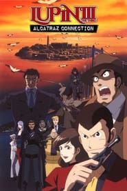 Lupin the Third: Alcatraz Connection series tv