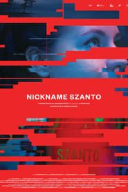 Nickname Szanto series tv