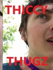 Thiccy Thugz series tv