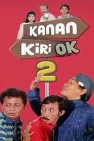 watch Kanan Kiri OK II