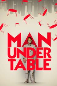 Man Under Table series tv