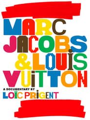 Marc Jacobs & Louis Vuitton series tv