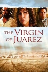 watch The Virgin of Juarez