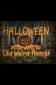 Halloween According to Old Weird Harold series tv