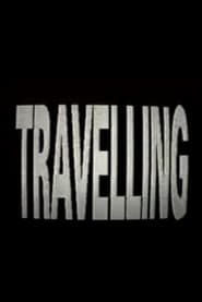 Travelling (1991)