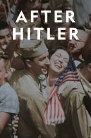 After Hitler: The Untold Story series tv