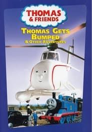 Thomas & Friends: Thomas Gets Bumped & Other Adventures series tv