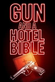 Gun and a Hotel Bible series tv
