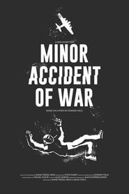 Minor Accident of War series tv