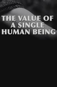 Image The Value of a Single Human Being
