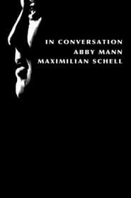 In Conversation: Abby Mann and Maximillian Schell (2004)