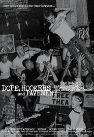 Affiche de Dope, Hookers and Pavement