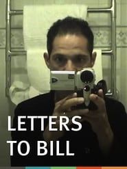 Letters to Bill (2005)