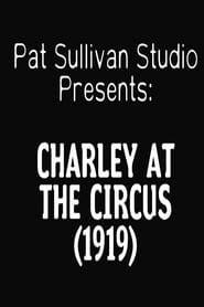Charley at the Circus (1919)
