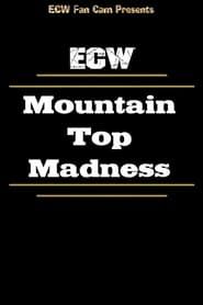 ECW Mountain Top Madness (1995)