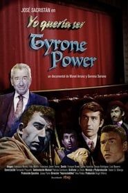 Yo quería ser Tyrone Power series tv