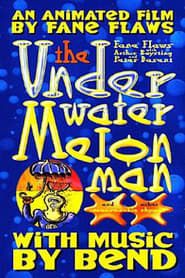 The Underwater Melon Man series tv