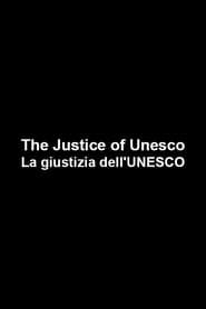 The Justice of Unesco series tv