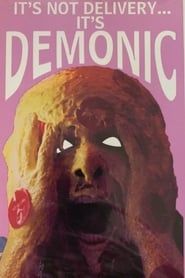 It's Not Delivery...It's Demonic series tv