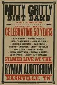 Affiche de Nitty Gritty Dirt Band and Friends - Circlin' Back: Celebrating 50 Years