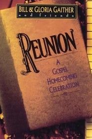 Reunion: A Gospel Homecoming Celebration series tv