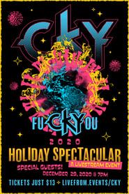 CKY: fuCKYyou 2020 Holiday Spectacular 2020 streaming
