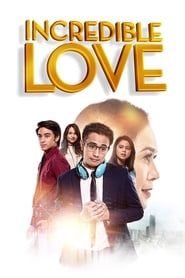 Incredible Love series tv