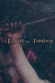watch O Rapaz do Tambor