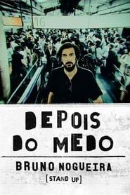 Bruno Nogueira: Depois do Medo (Bastidores) series tv