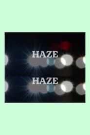 Haze series tv