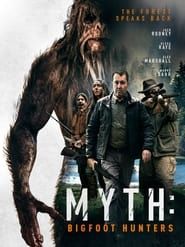 Myth: Bigfoot Hunters series tv