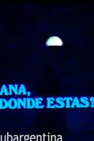 Ana, ¿Dónde Estás? (1985)