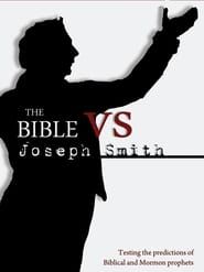 The Bible vs. Joseph Smith series tv