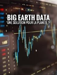 Image Big Earth Data : une solution pour la planète ?