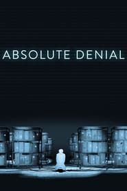 Absolute Denial series tv