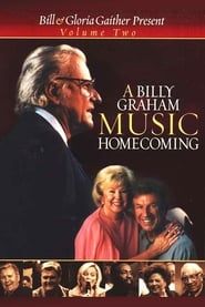 A Billy Graham Music Homecoming Volume 2 series tv