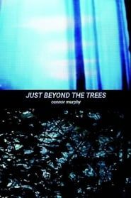 Just Beyond the Trees series tv