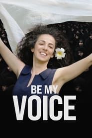 Be My Voice series tv