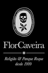 FlorCaveira 2017 streaming