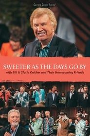 Sweeter As The Days Go By (2017)