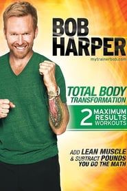 Bob Harper: Total Body Transformation 2 - Body Power Quick Bonus series tv