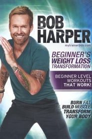 Bob Harper: Beginner's Weight Loss Transformation - 1 Beginner's Weight Loss Transformation series tv