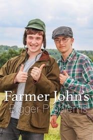 Farmer John's Bigger Problems series tv