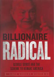 Image Billionaire Radical: George Soros and the Scheme to Remake America